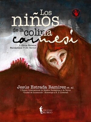 Los niños de la colina carmesí y otros relatos fantásticos y de terror - ebook